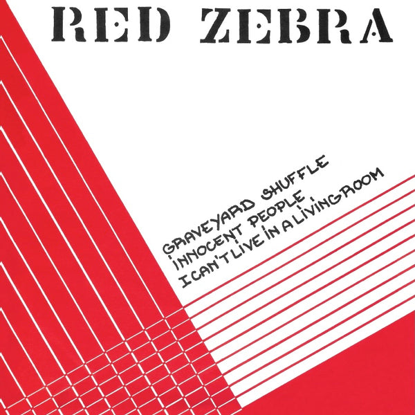 Red Zebra - Innocent People / I Can't Live In A Living Room / Graveyard Shuffle 7" Limited Edition RED VINYL