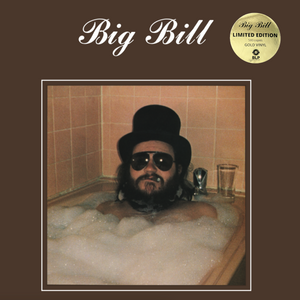 Big Bill - LP gold vinyl - LIMITED EDITION 500 exemplaren