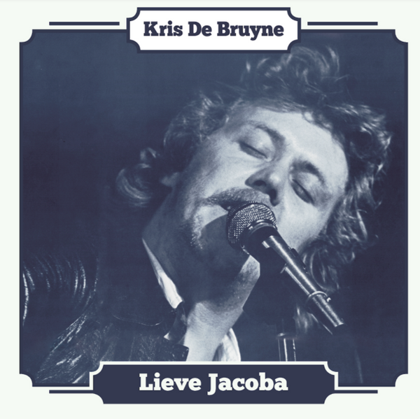 PRE-ORDER Kris De Bruyne -  Lieve Jacoba - 7" blauw transparant vinyl