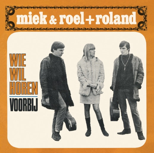 Miek & Roel + Roland - Wie Wil Horen 7" Limited Ed. oranje vinyl