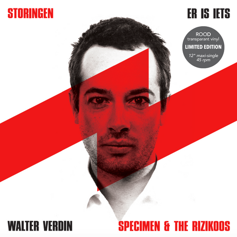 Walter Verdin/Specimen & The Rizikoos - Er Is Iets/Storingen 12" maxi rood transparant vinyl